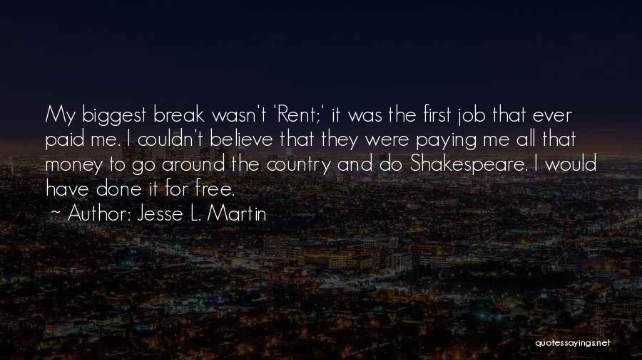 Break Up Country Quotes By Jesse L. Martin
