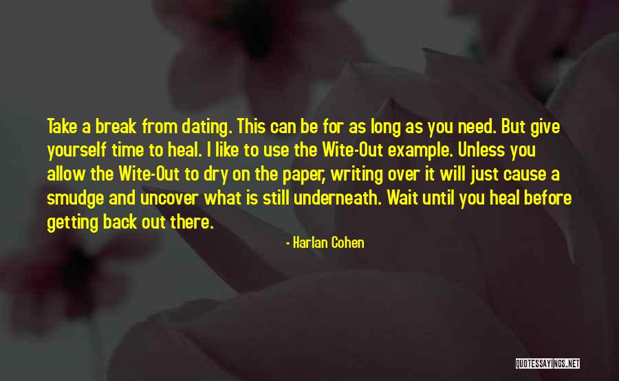 Break Up Heal Quotes By Harlan Cohen Break Up Heal Quotes By Harlan Cohen