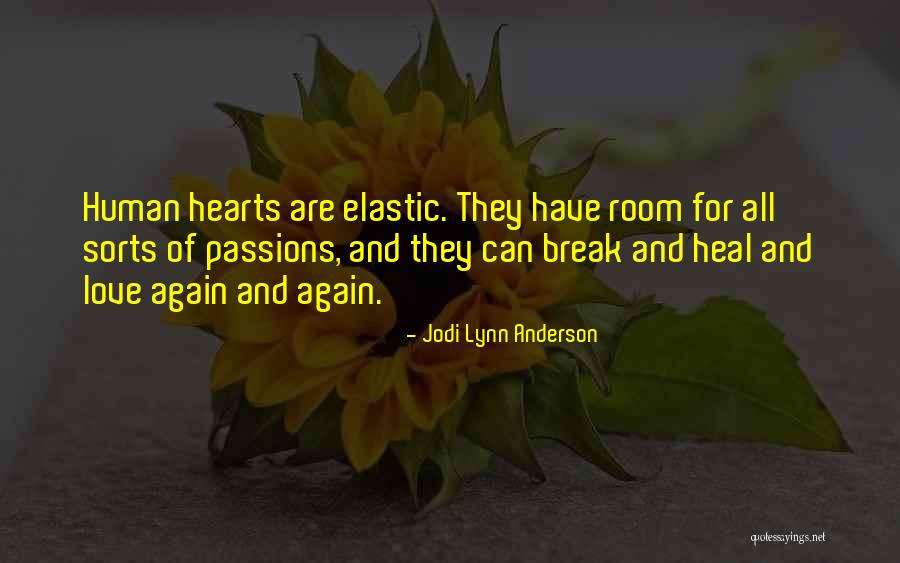 Break Up Heal Quotes By Jodi Lynn Anderson Break Up Heal Quotes By Jodi Lynn Anderson
