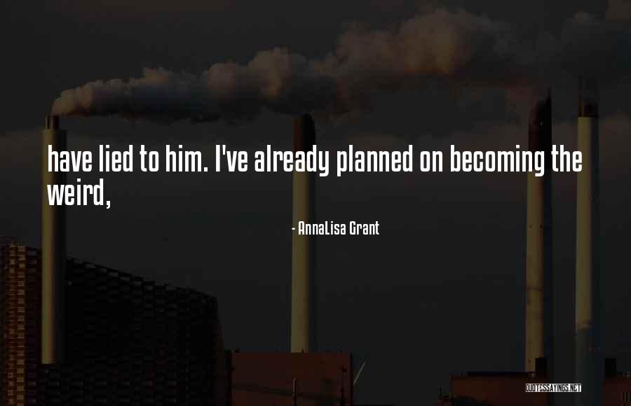 Break Up Lupus Grabowski Quotes By AnnaLisa Grant Break Up Lupus Grabowski Quotes By AnnaLisa Grant