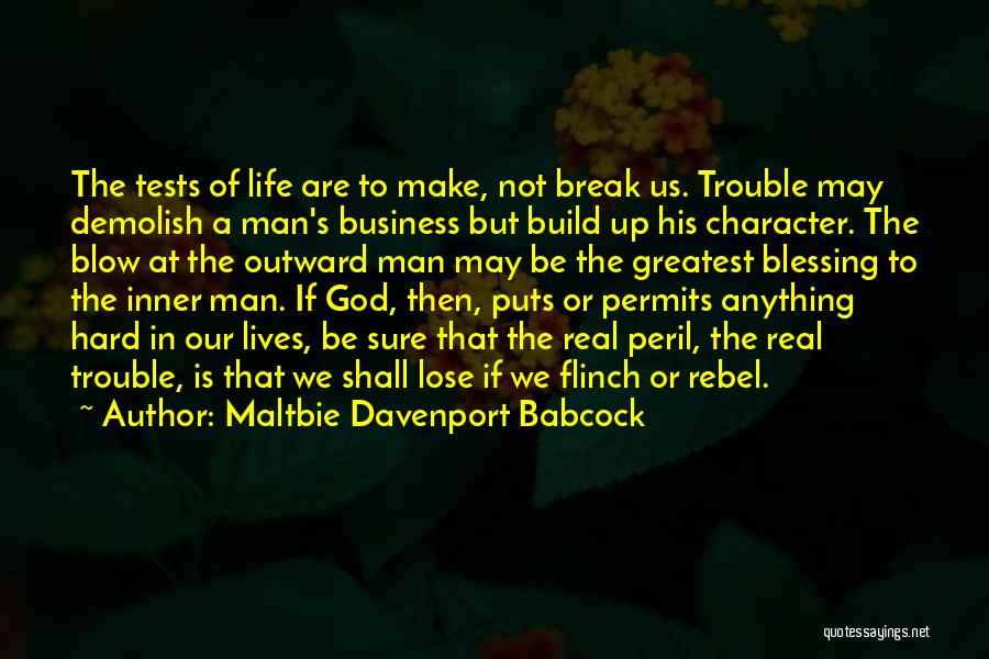 Break Up Man Quotes By Maltbie Davenport Babcock