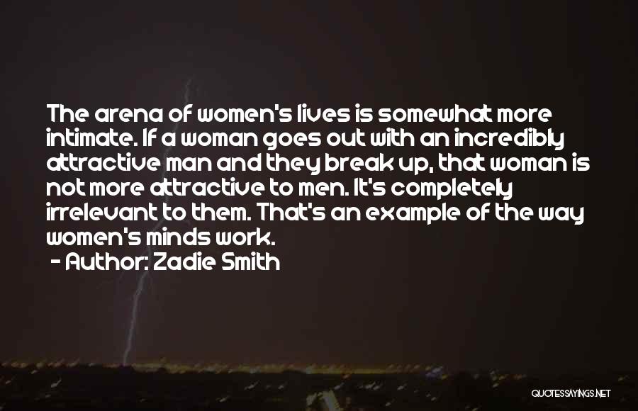 Break Up Man Quotes By Zadie Smith