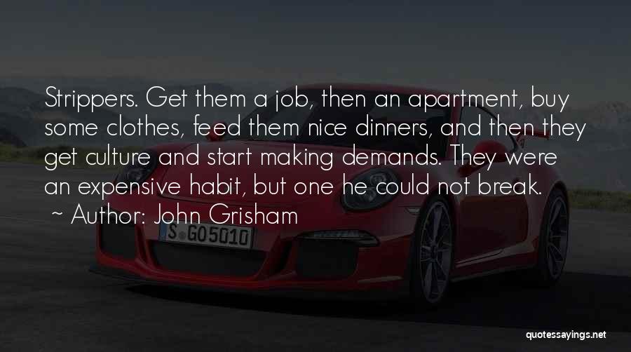 Break Up Nice Quotes By John Grisham
