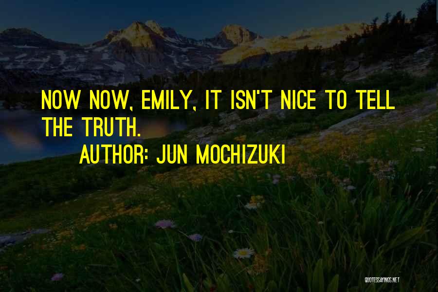 Break Up Nice Quotes By Jun Mochizuki