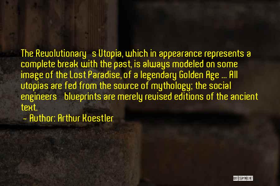 Break Up Over Text Quotes By Arthur Koestler