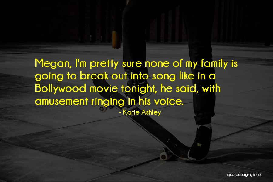 Break Up The Movie Quotes By Katie Ashley