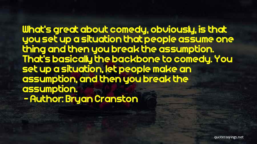 Break Up Then Make Up Quotes By Bryan Cranston