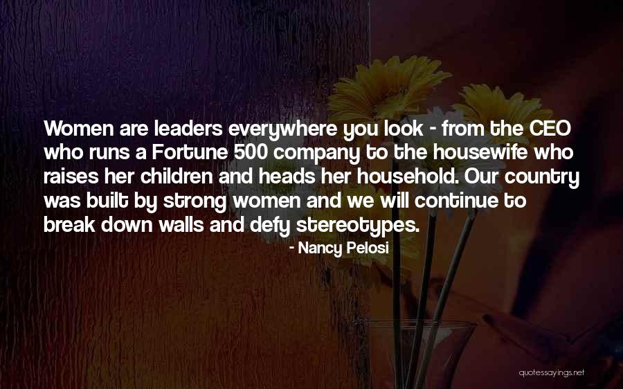 Break Walls Quotes By Nancy Pelosi