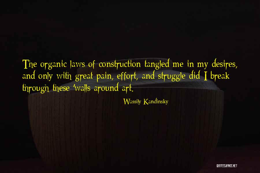 Break Walls Quotes By Wassily Kandinsky