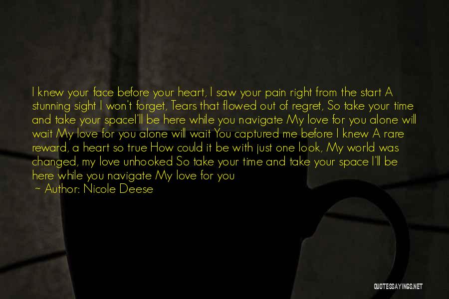 Break Your Face Quotes By Nicole Deese