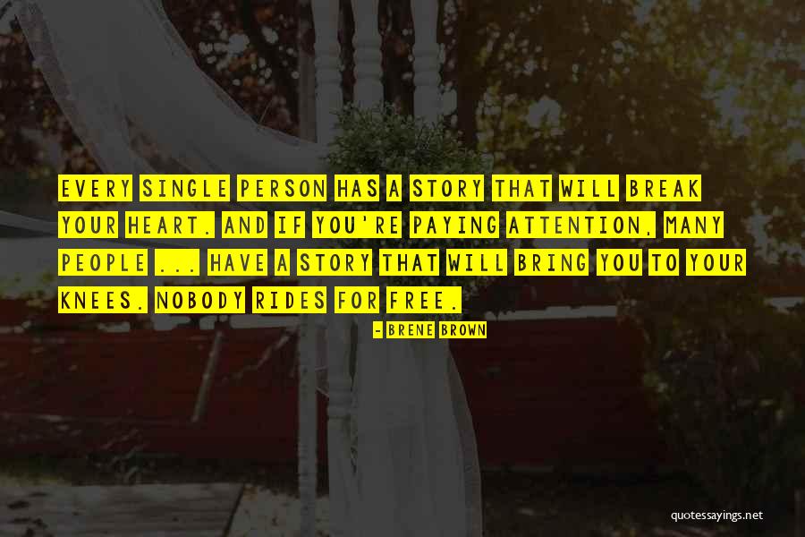 Break Your Heart Quotes By Brene Brown Break Your Heart Quotes By Brene Brown