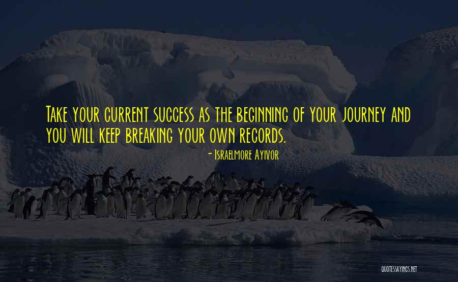 Break Your Record Quotes By Israelmore Ayivor Break Your Record Quotes By Israelmore Ayivor