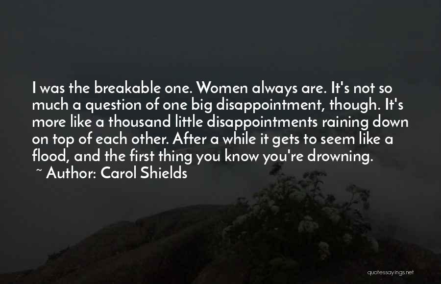 Breakable Quotes By Carol Shields