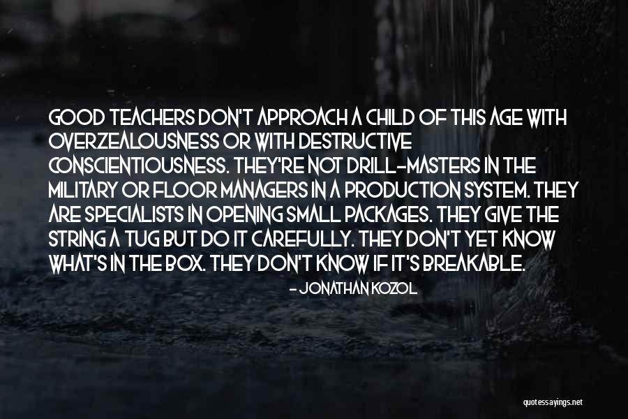 Breakable Quotes By Jonathan Kozol Breakable Quotes By Jonathan Kozol