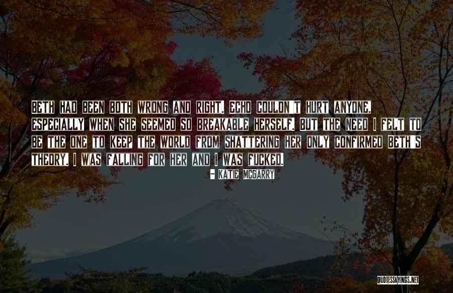 Breakable Quotes By Katie McGarry Breakable Quotes By Katie McGarry