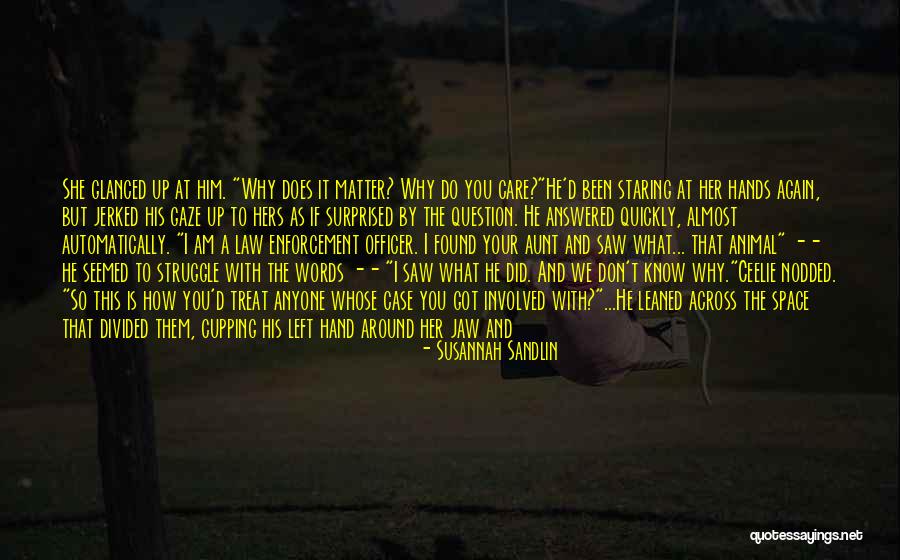 Breakable Quotes By Susannah Sandlin Breakable Quotes By Susannah Sandlin