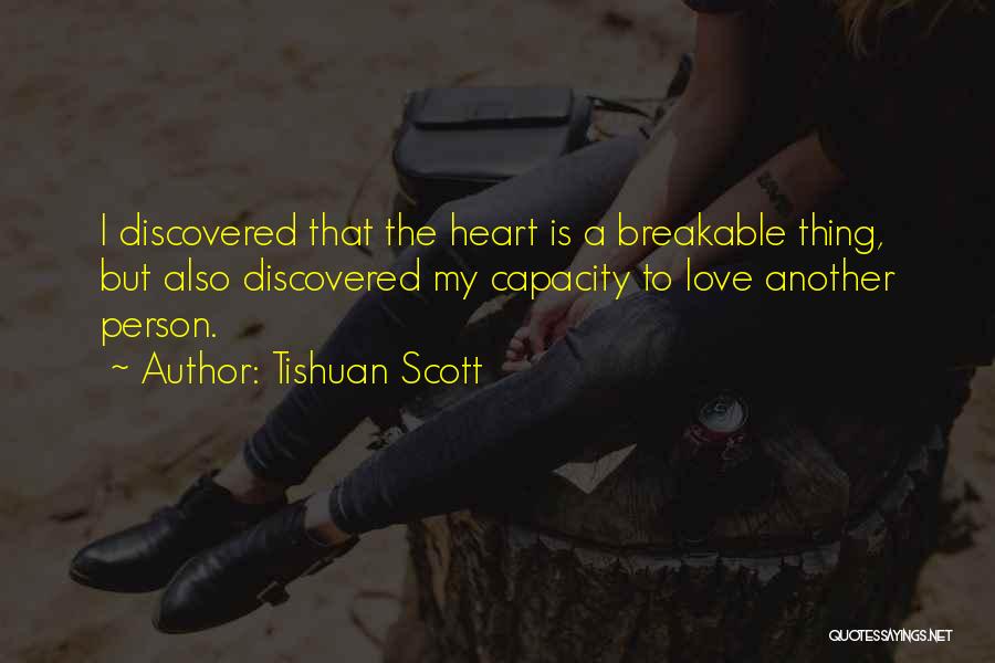 Breakable Quotes By Tishuan Scott