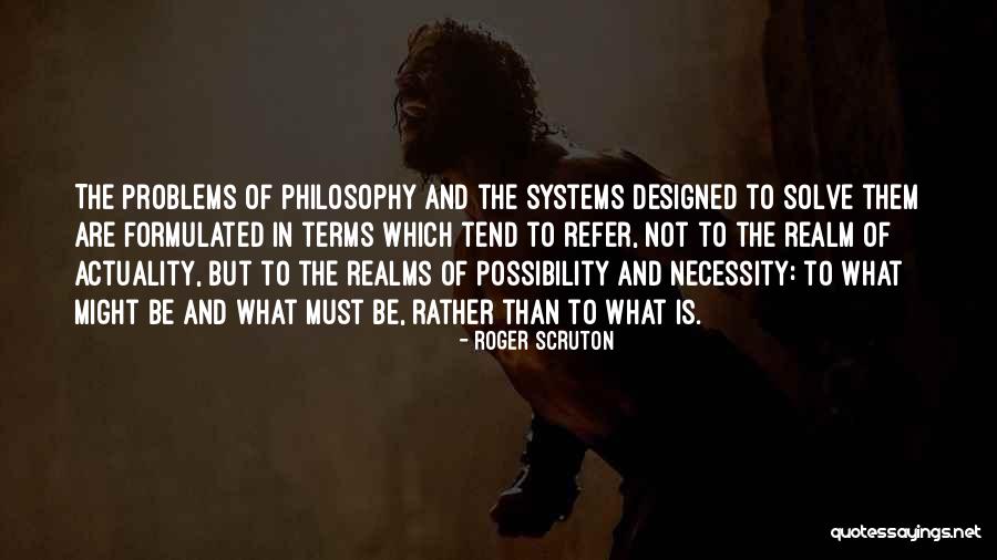 Breakages Form Quotes By Roger Scruton Breakages Form Quotes By Roger Scruton