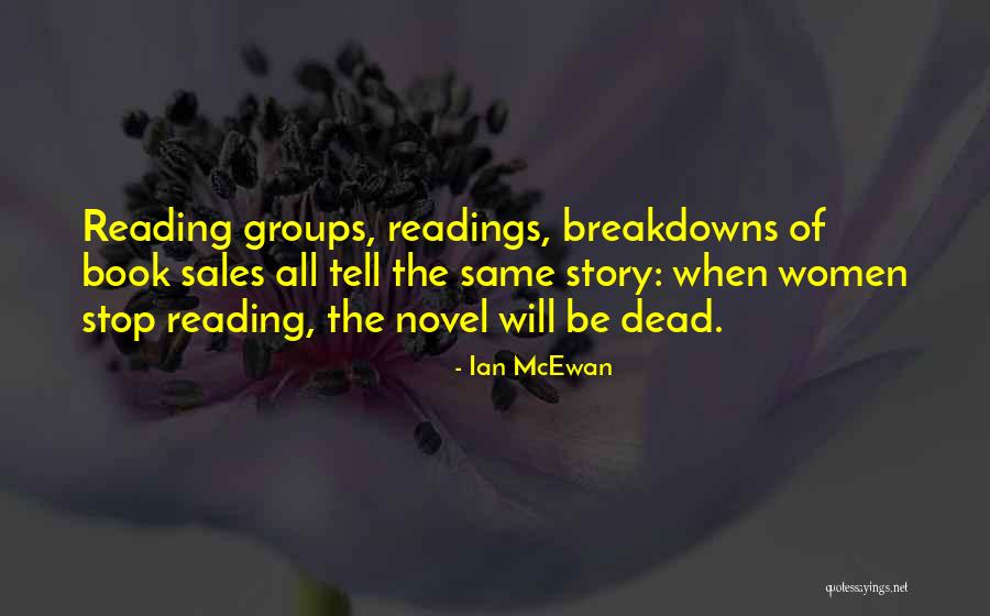 Breakdowns Quotes By Ian McEwan