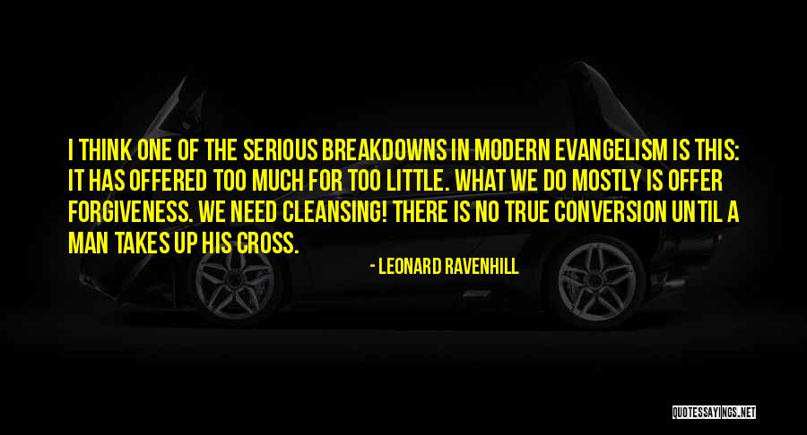 Breakdowns Quotes By Leonard Ravenhill