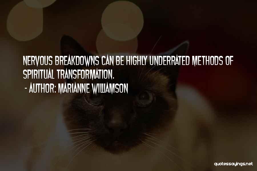 Breakdowns Quotes By Marianne Williamson