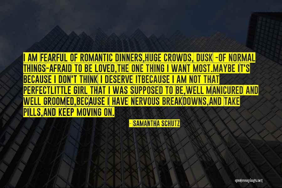 Breakdowns Quotes By Samantha Schutz