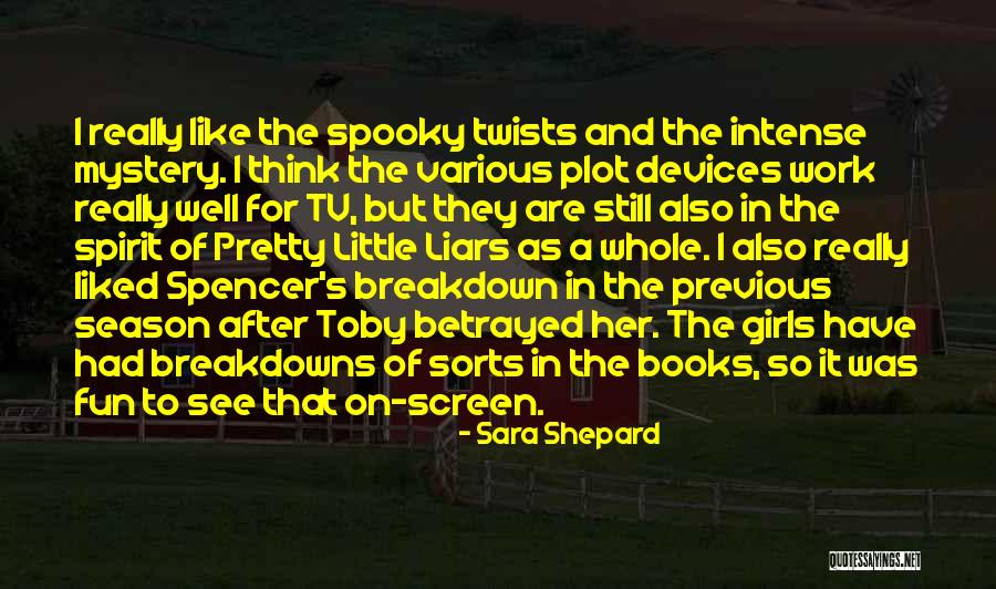 Breakdowns Quotes By Sara Shepard