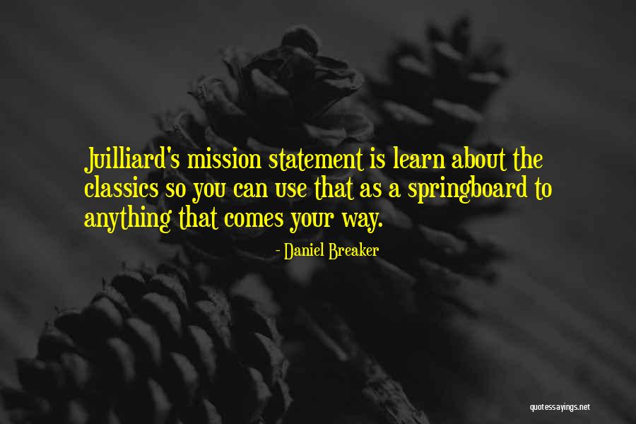 Breaker Breaker Quotes By Daniel Breaker Breaker Breaker Quotes By Daniel Breaker