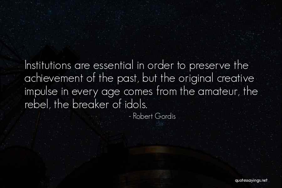 Breaker Breaker Quotes By Robert Gordis Breaker Breaker Quotes By Robert Gordis