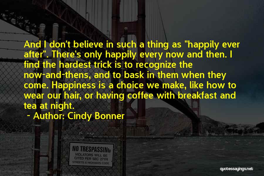 Breakfast And Coffee Quotes By Cindy Bonner