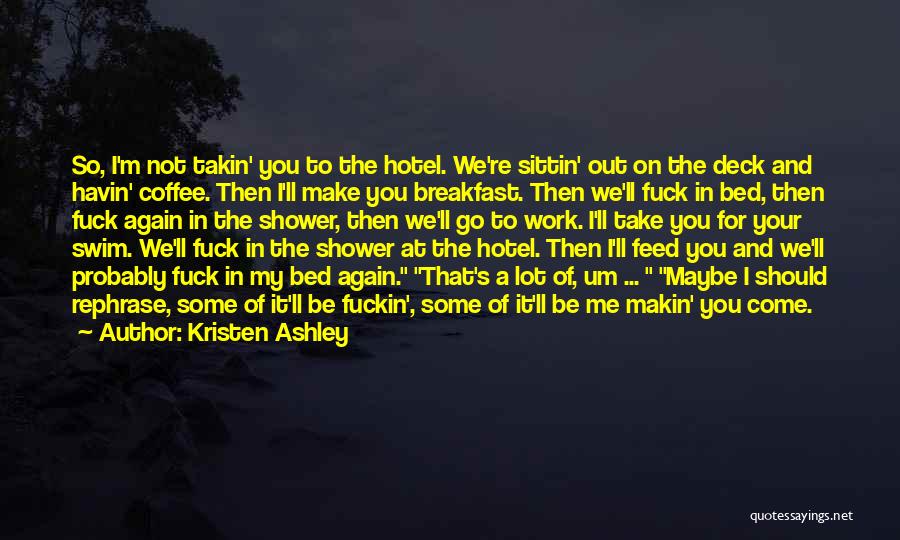 Breakfast And Coffee Quotes By Kristen Ashley