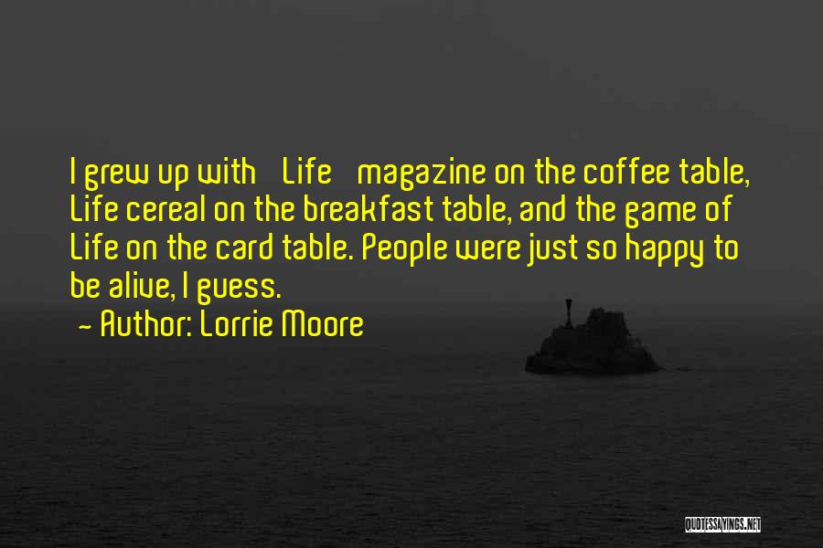 Breakfast And Coffee Quotes By Lorrie Moore