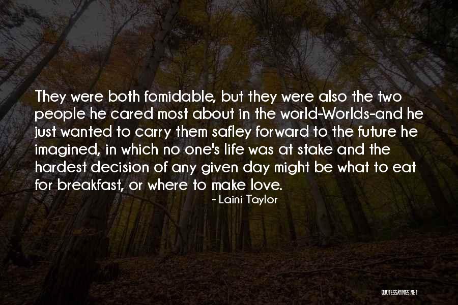 Breakfast And Love Quotes By Laini Taylor Breakfast And Love Quotes By Laini Taylor