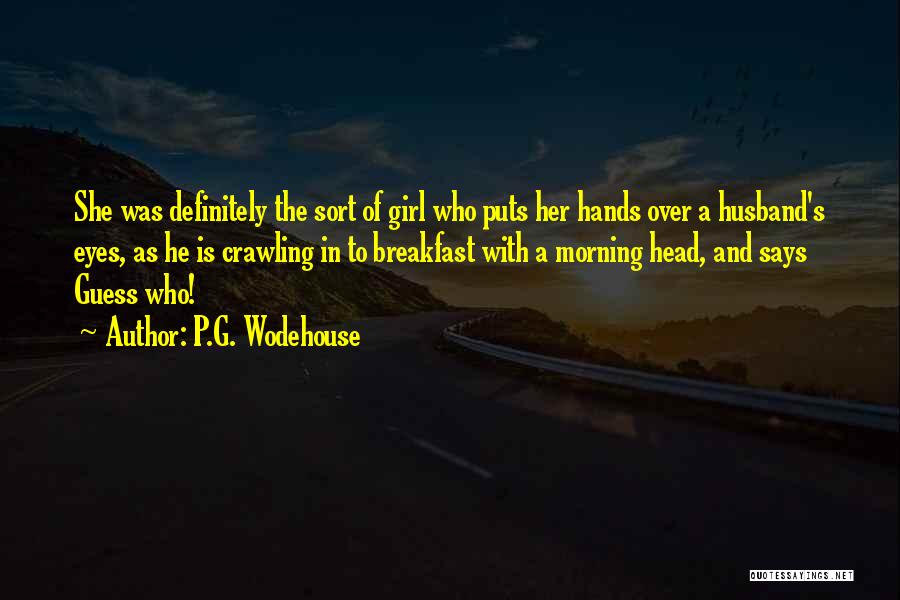 Breakfast And Love Quotes By P.G. Wodehouse