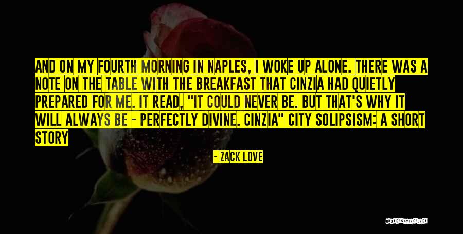 Breakfast And Love Quotes By Zack Love Breakfast And Love Quotes By Zack Love