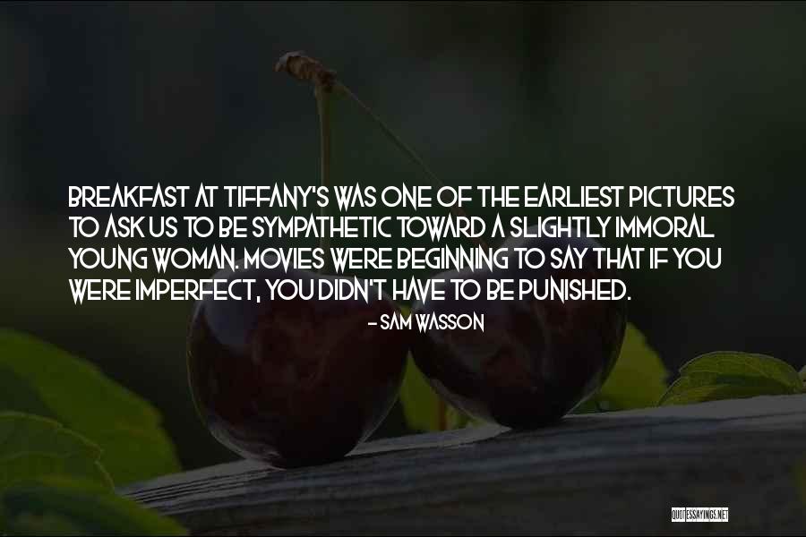 Breakfast At Tiffany's Quotes By Sam Wasson