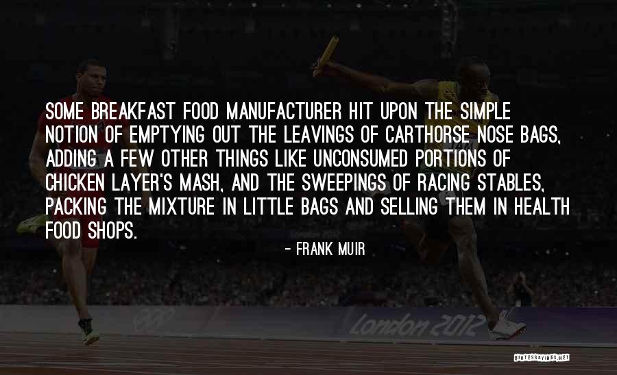 Breakfast Food Quotes By Frank Muir Breakfast Food Quotes By Frank Muir