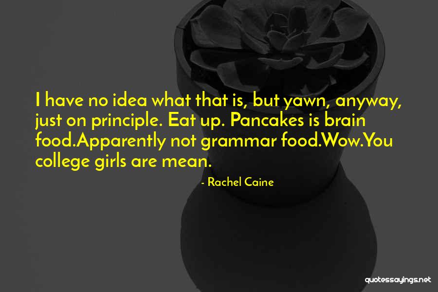 Breakfast Food Quotes By Rachel Caine Breakfast Food Quotes By Rachel Caine