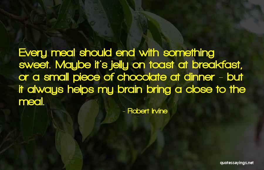 Breakfast Food Quotes By Robert Irvine Breakfast Food Quotes By Robert Irvine