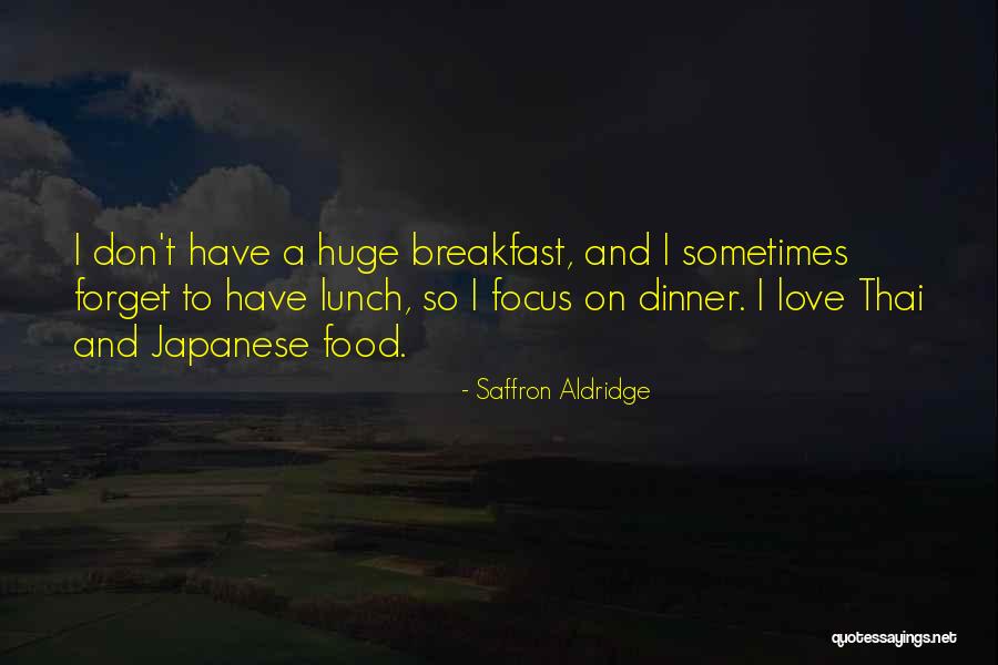 Breakfast Food Quotes By Saffron Aldridge Breakfast Food Quotes By Saffron Aldridge