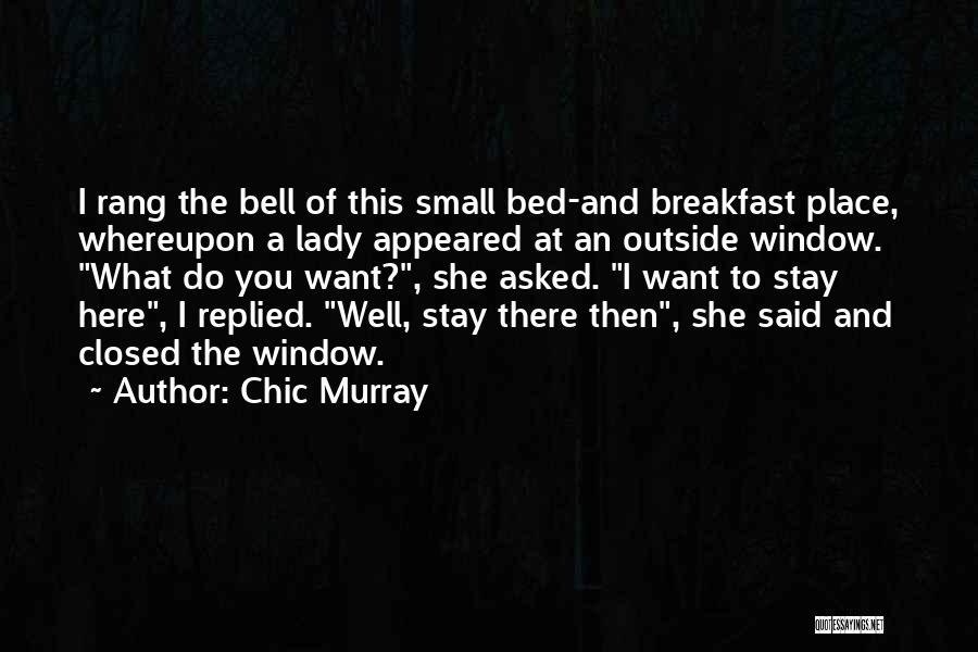 Breakfast In Bed Funny Quotes By Chic Murray