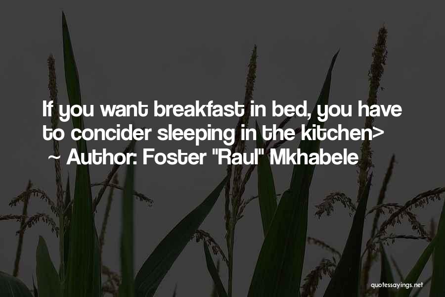 Breakfast In Bed Funny Quotes By Foster 