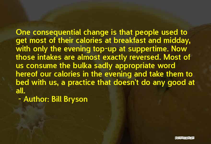 Breakfast In Bed Quotes By Bill Bryson