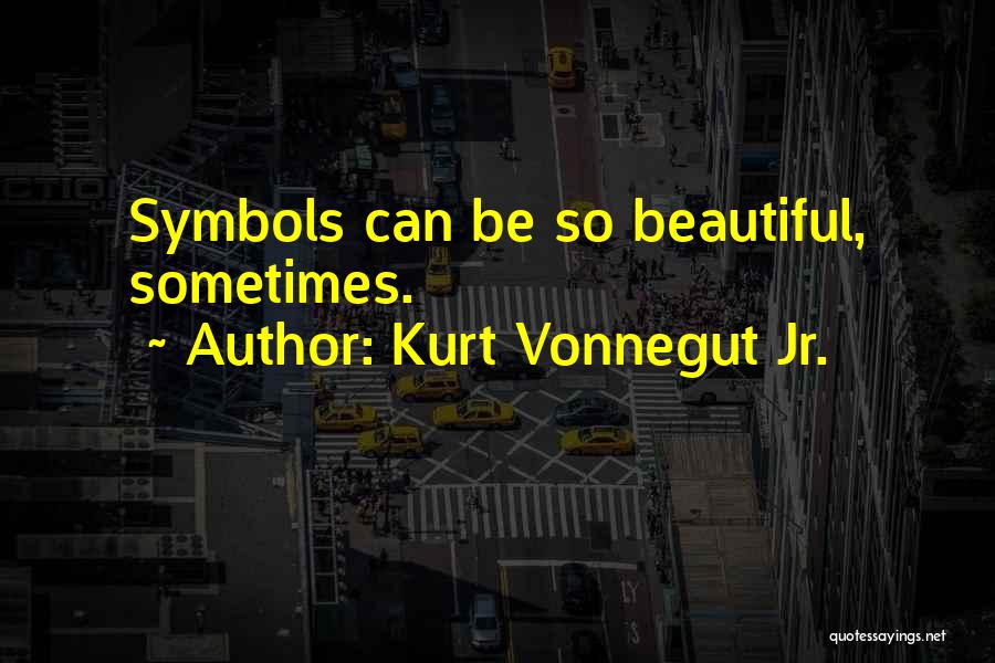 Breakfast Of Champions Quotes By Kurt Vonnegut Jr.