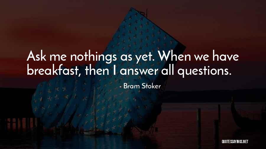 Breakfast Quotes By Bram Stoker