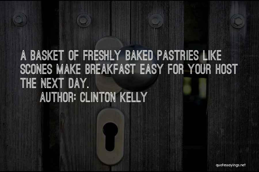 Breakfast Quotes By Clinton Kelly