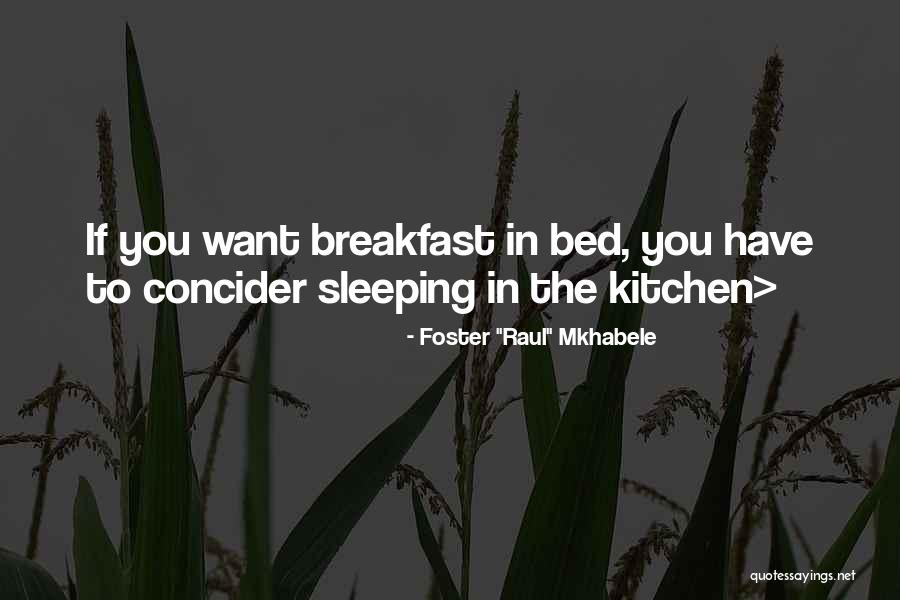 Breakfast Quotes By Foster 