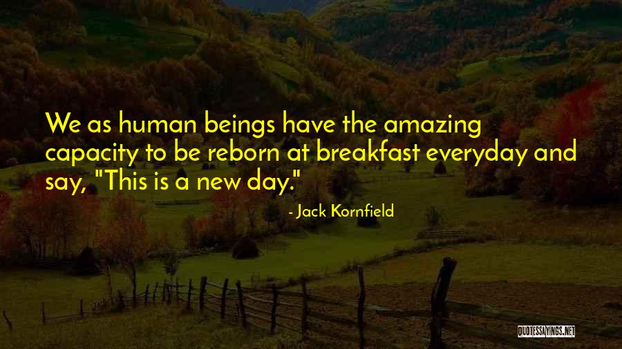 Breakfast Quotes By Jack Kornfield