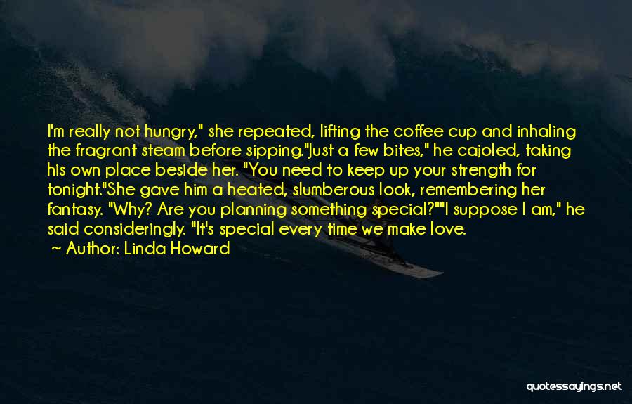 Breakfast Quotes By Linda Howard