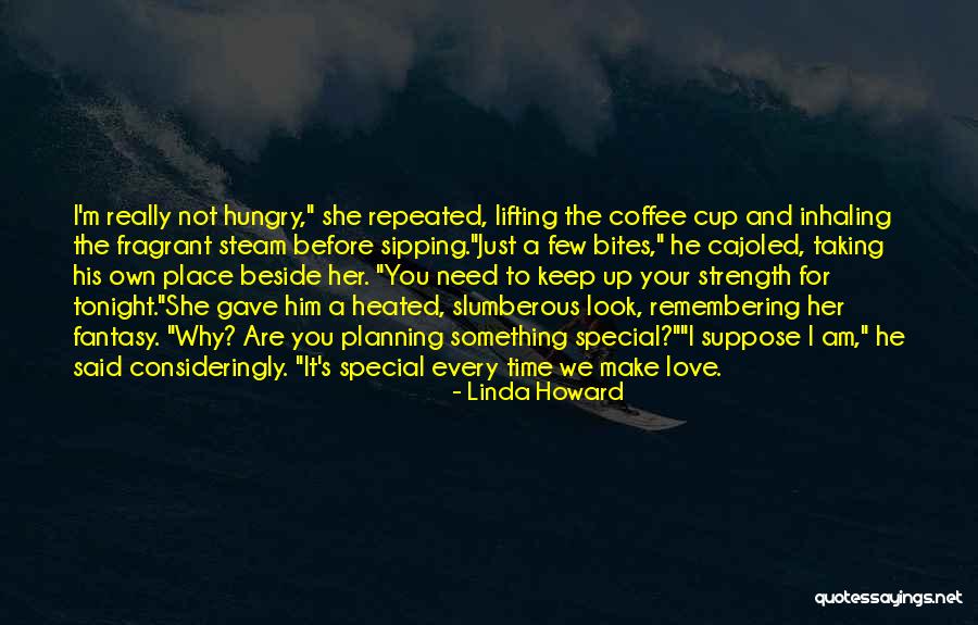 Breakfast Quotes By Linda Howard Breakfast Quotes By Linda Howard